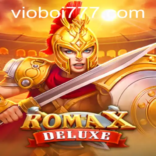 RomaXDeluxe: Explorando o Jogo de Aventura Inovador com VioBoi.COM